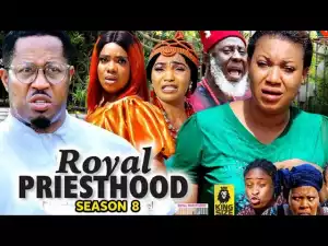 Royal Priesthood Season 8