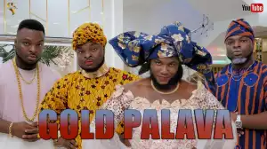 Samspedy – Gold Palava (Comedy Video)