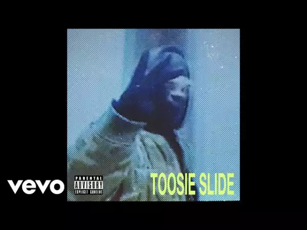 Drake -  Toosie Slide