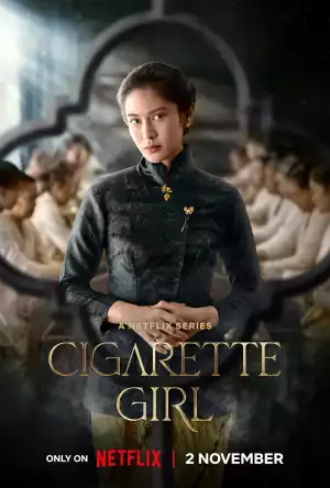 Cigarette Girl (2023) Season 1