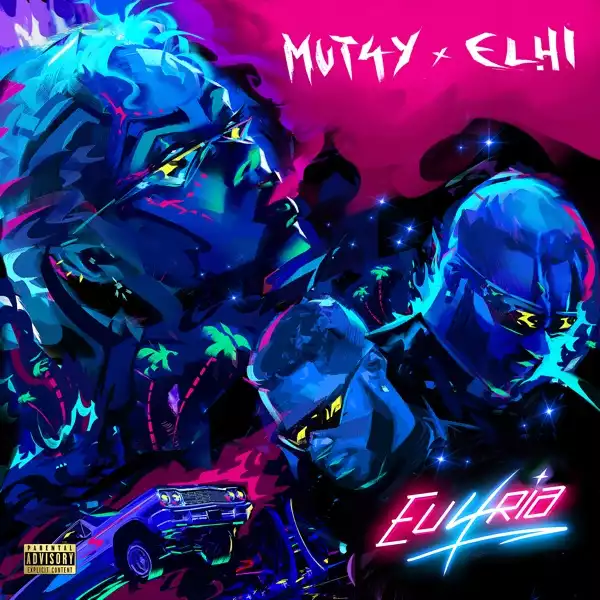 Mut4y & Elhi – Eu4ria (EP)