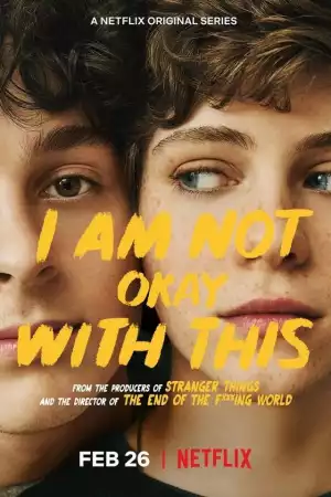 I Am Not Okay with This S01 E07 - Deepest, Darkest Secret (TV Series)