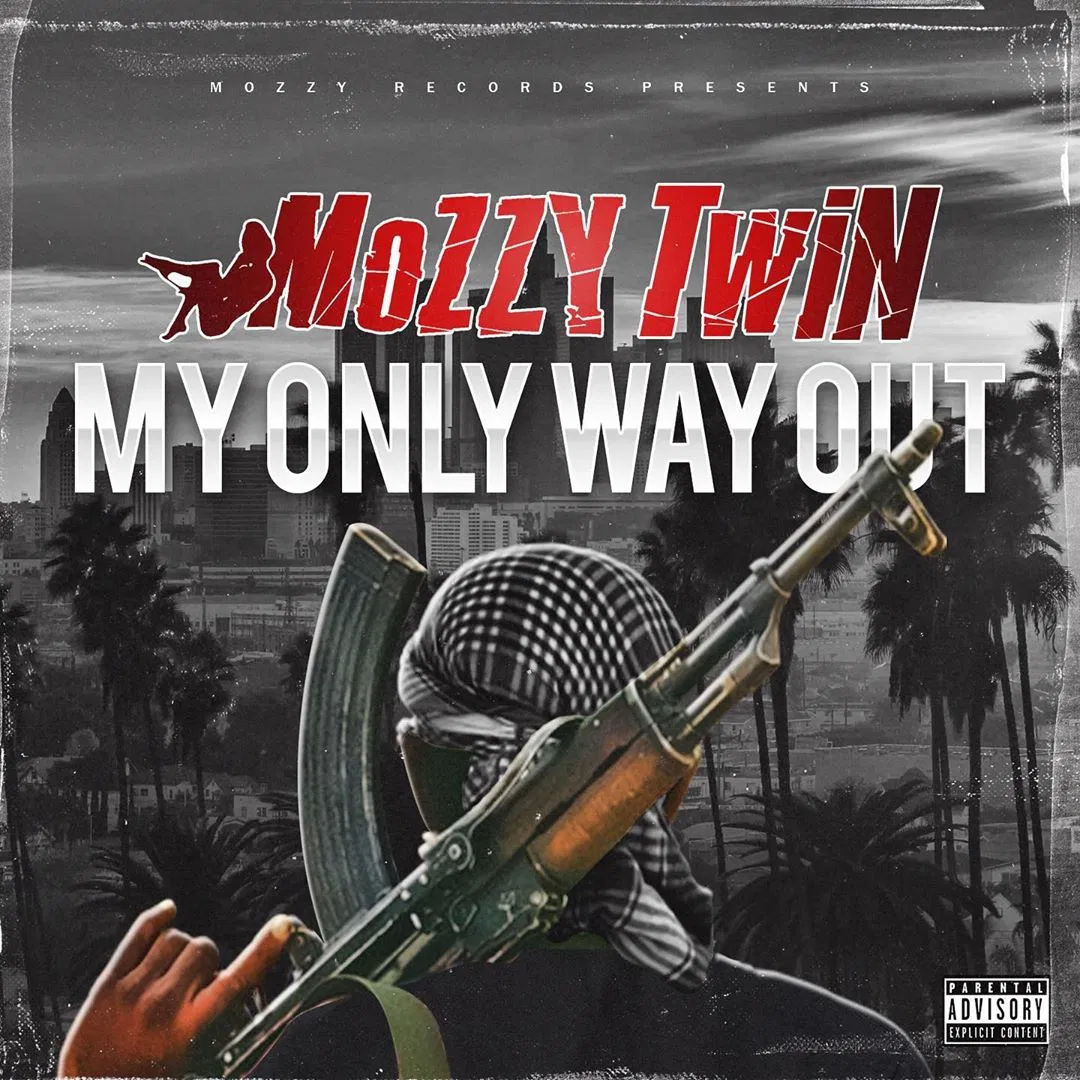 Mozzy Twin – Practice What U Preach