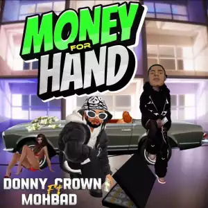 Donny Crown ft. Mohbad – Money For Hand