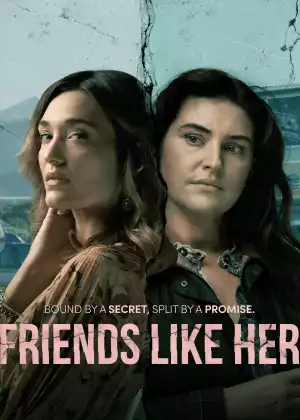 Friends Like Her (2024 TV series)