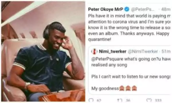 This is the wrong time to release a song or an album – Peter Okoye replies fan who asked for a new song
