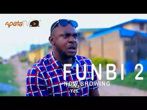 Funbi Part 2 (2021 Yoruba Movie)