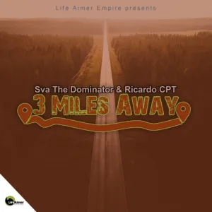 Sva The Dominator & Ricardo CPT – 3 Miles Away (Gqom Mix)