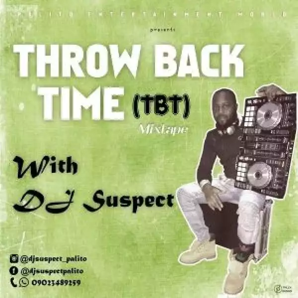 DJ Suspect – Foreign Throw Back Time Mixtape