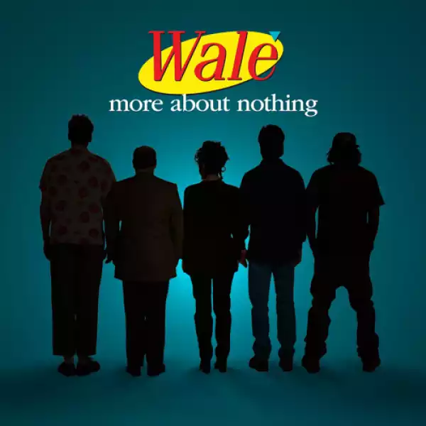 Wale - The Friends N Strangers (feat. TRÉ)