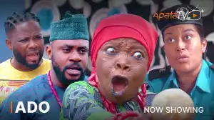 Ado (2023 Yoruba Movie)