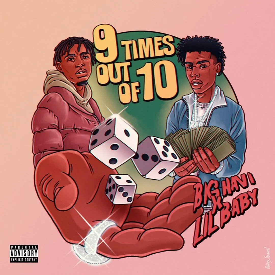 Big Havi Ft. Lil Baby – 9 Times Out Of 10