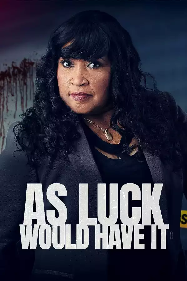 As Luck Would Have It S01E01