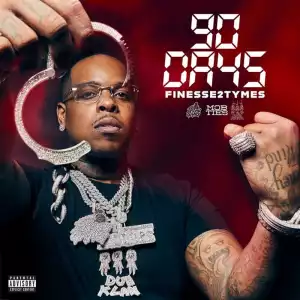 Finesse2tymes - 90 Days (Album)
