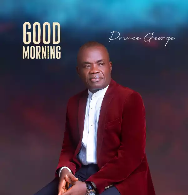 Prince George - Good morning