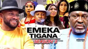 Emeka Tigana Season 3