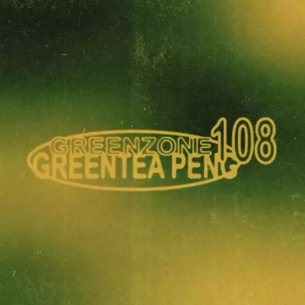 Greentea Peng - Greenzone 108 (Album)