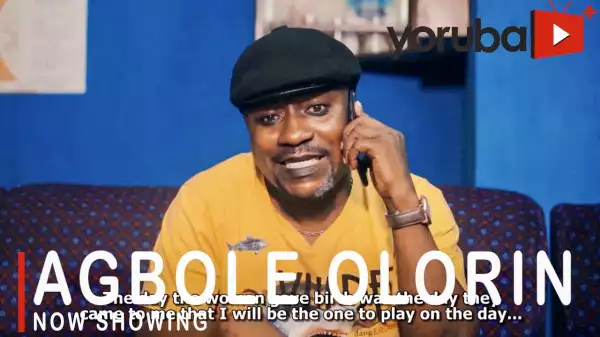 Agbole Olorin (2021 Yoruba Movie)