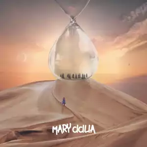 Mary Cicilia – Hourglass