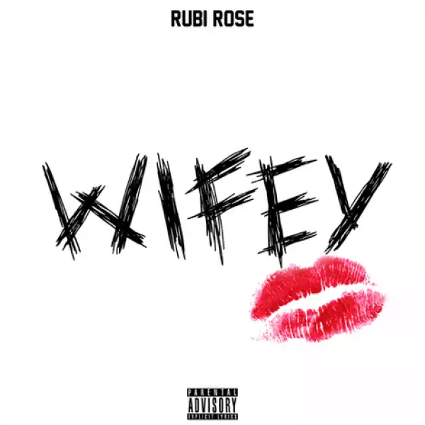 Rubi Rose – Wifey (Instrumental)