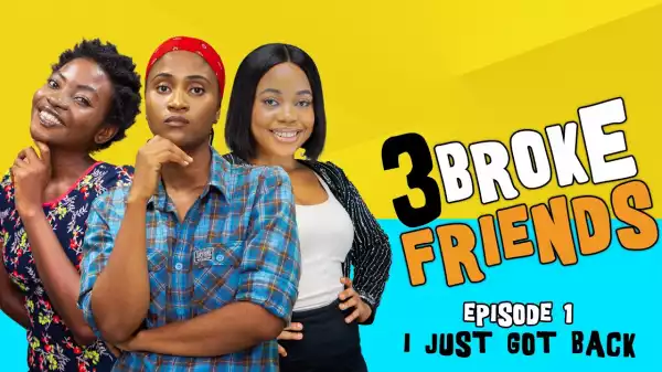 Yawa Skits - 3 Broke Friends [Episode 01] (Comedy Video)