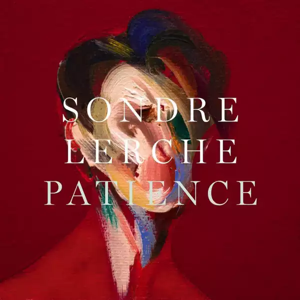Sondre Lerche – You Are Not Who I Thought I Was