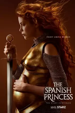 The Spanish Princess Season 02