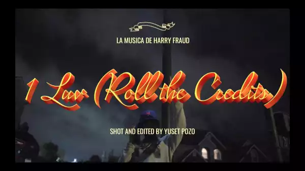 Curren$y & Harry Fraud - 1 Luv (Roll the Credits)
