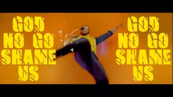Prinx Emmanuel – God No Go Shame Us (Video)