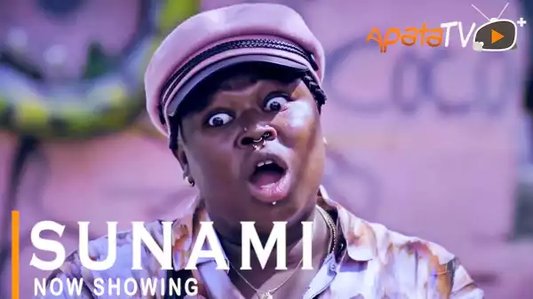Sunami (2022 Yoruba Movie)
