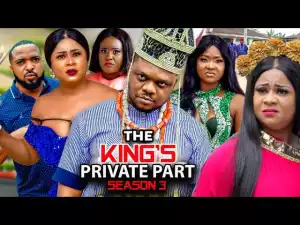 The Kings Private Part Season 3