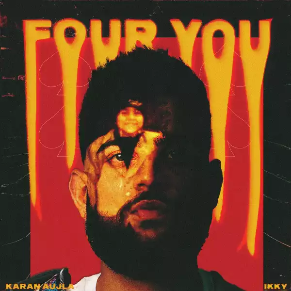 Karan Aujla - Four You (EP)