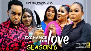 Exchange For Love Season 6