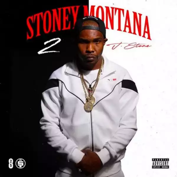 J Stone – Stoney Montana 2 (Album)