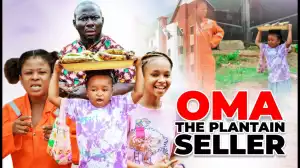 Oma The Plantain Seller (2022 Nollywood Movie)