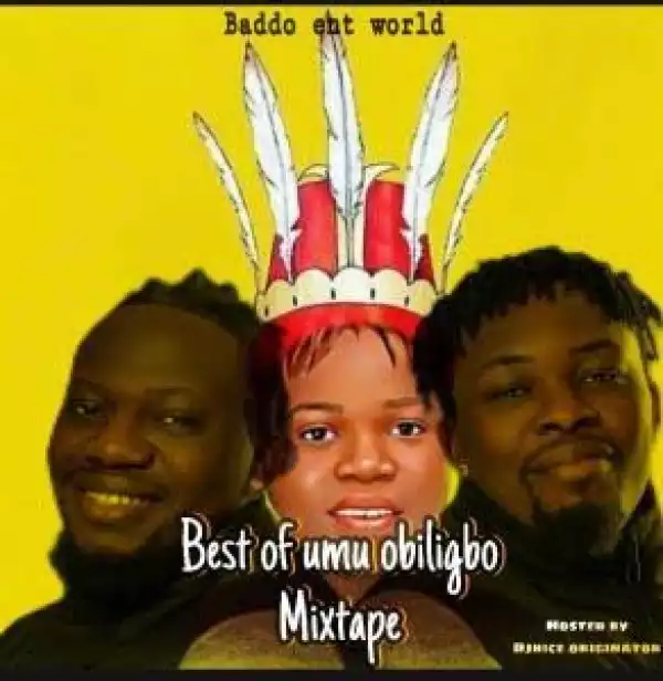 DJ Nice Originator – Best Of Umu Obiligbo Mix