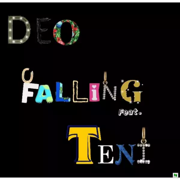 Deo - Falling ft. Teni