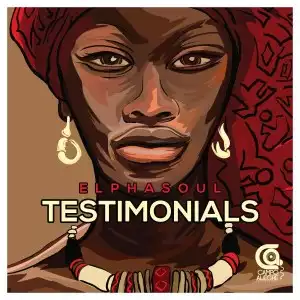 ElphaSoul – Testimonials (Extended Mix)