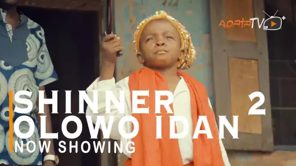 Shinner Olowo Idan Part 2 (2022 Yoruba Movie)