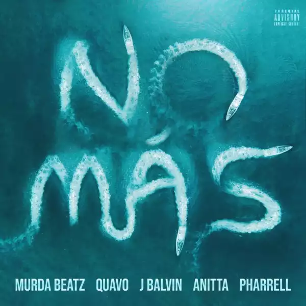 Murda Beatz, Quavo & J Balvin Ft. Anitta & Pharrell – No Mas (Instrumental)