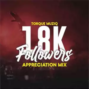 TorQue MuziQ – 18K Appreciation Mix