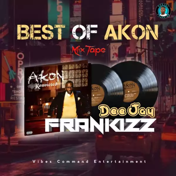 DJ Frankizz – Best of Akon Mix