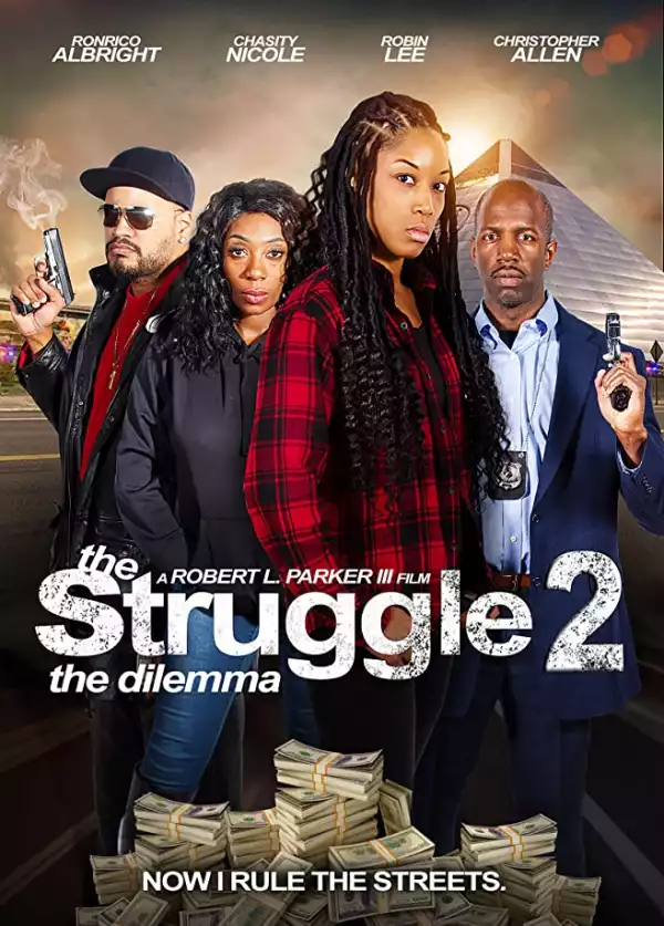 The Struggle II: The Delimma (2021)