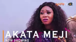 Akata Meji (2021 Yoruba Movie)