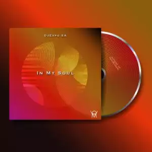 DJExpo SA – In My Soul (EP)