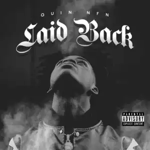 Quin NFN – Laid Back (Instrumental)