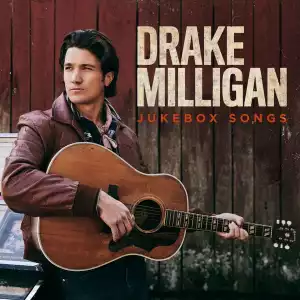 Drake Milligan – Don’t Leave Me Loving You