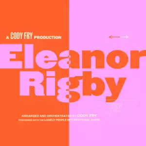 Cody Fry – Eleanor Rigby (Instrumental)