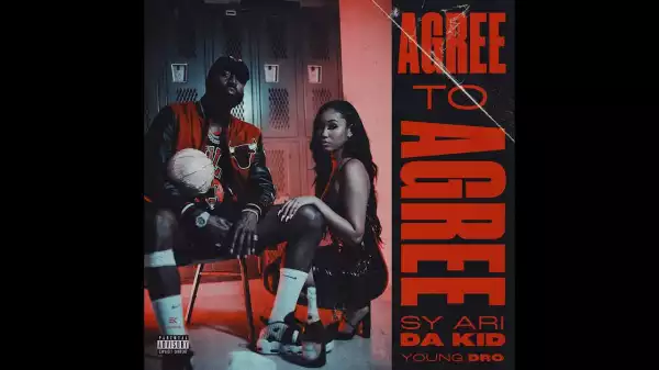 Sy Ari Da Kid Feat. Young Dro - Agree To Agree (Video)