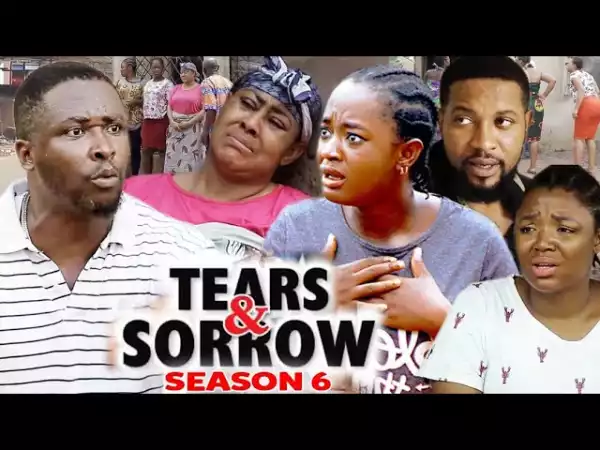 Tears And Sorrow Season 6